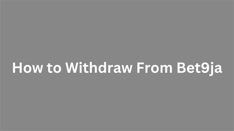 How to withdraw money from bet9ja (step by step guide)